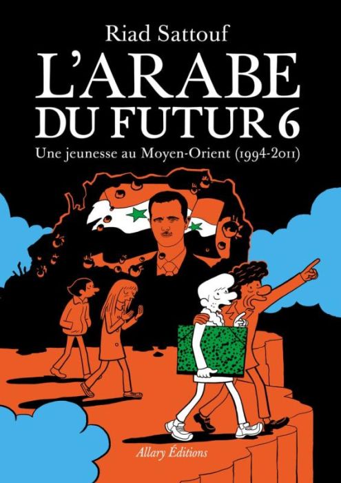 Emprunter L'Arabe du futur Tome 6 : Une jeunesse au Moyen-Orient (1994-2011) livre