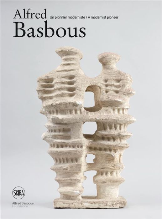 Emprunter Alfred Basbous. Un pionnier moderniste, Edition bilingue français-anglais livre