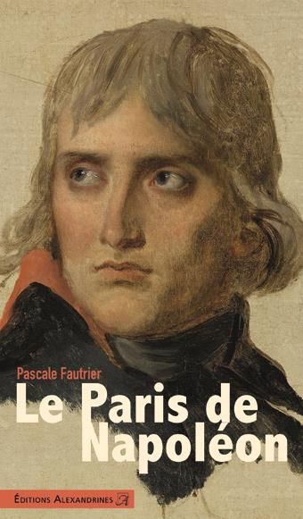 Emprunter Le Paris de Napoléon livre