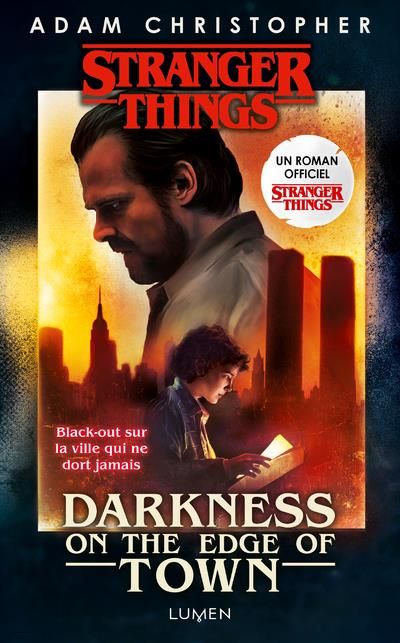 Emprunter Stranger Things : Darkness of the Age of Town livre