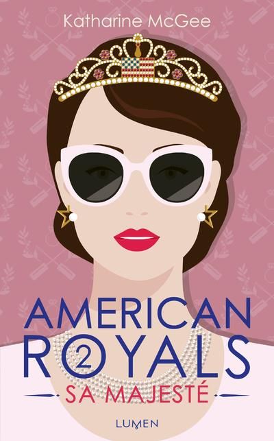 Emprunter American royals Tome 2 : Sa majesté livre