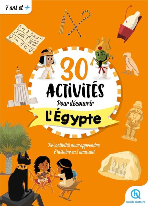 Emprunter 30 activités pour découvrir l'Égypte livre