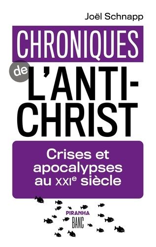 Emprunter Chroniques de l'Antichrist. Crises et apocalypses au XXIe siècle livre