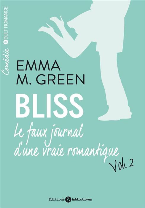 Emprunter Bliss, le faux journal d'une vraie romantique Tome 2 livre