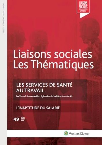 Emprunter Liaisons sociales Les Thématiques/492017/Les services de santé au travail livre