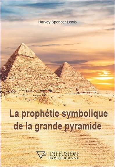 Emprunter La prophétie symbolique de la Grande Pyramide livre