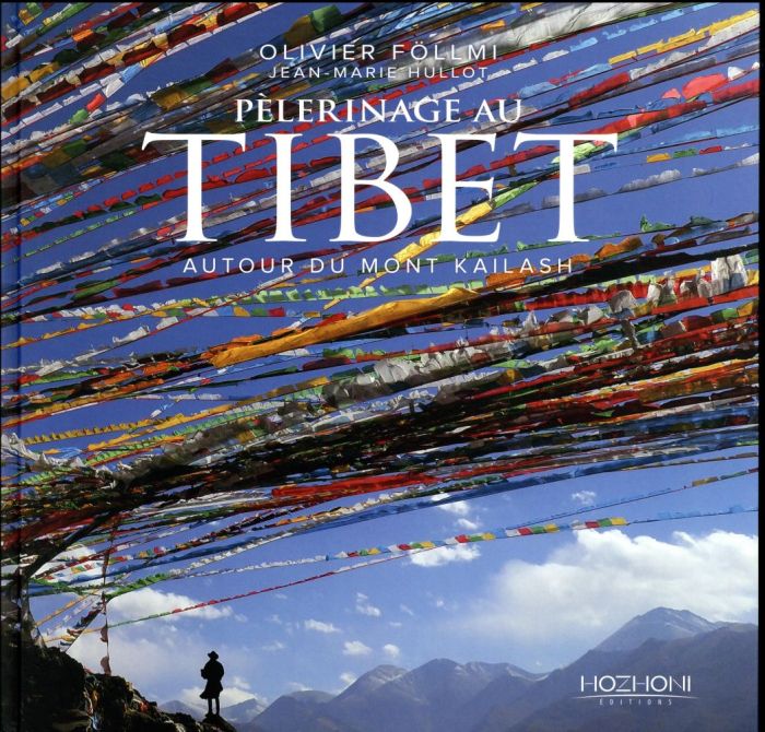 Emprunter Pèlerinage au Tibet. Autour du Mont Kailash livre
