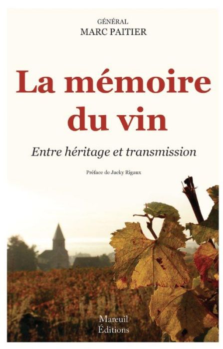 Emprunter La mémoire du vin. Entre héritage et transmission livre
