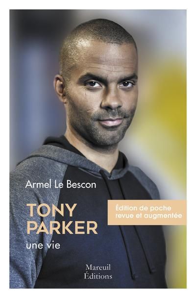 Emprunter Tony Parker, une vie de basketteur livre