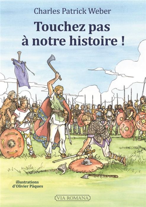 Emprunter Touche pas à notre histoire ! L'histoire de France telle qu'on ne l'apprend plus livre