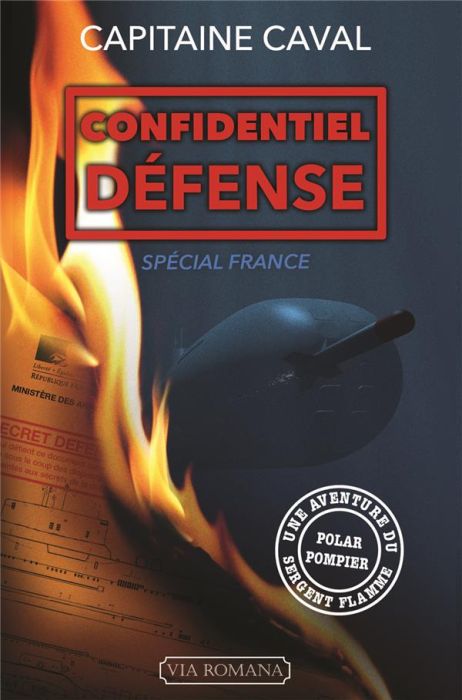 Emprunter Sergent Flamme Tome 6 : Confidentiel Défense livre