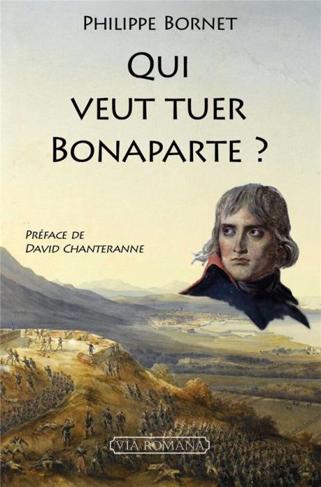 Emprunter Qui veut tuer Bonaparte ? livre