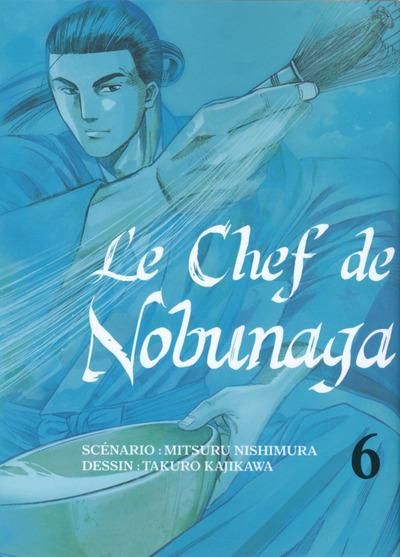 Emprunter Le chef de Nobunaga Tome 6 livre