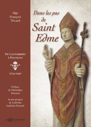 Emprunter Dans les pas de saint Edme, de Cantorbéry à Pontigny (1174-1240) livre