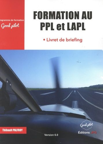 Emprunter Formation au PPL et LAPL. Livret de briefing livre