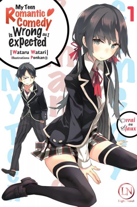 Emprunter My Teen Romantic Comedy is wrong as I expected Tome 1 livre