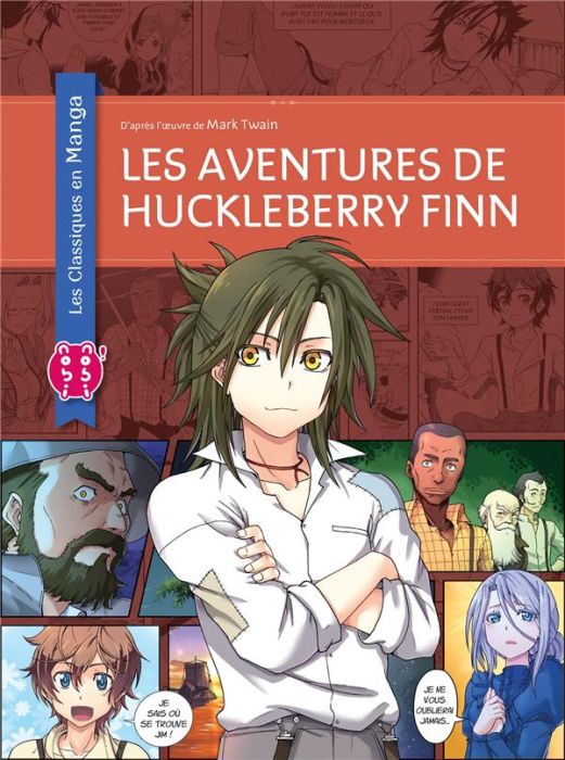 Emprunter Les classiques en manga : Les aventures de Huckleberry Finn livre