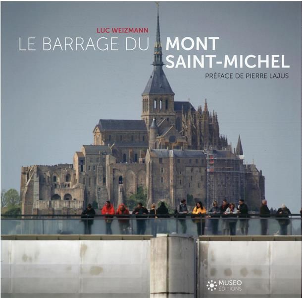 Emprunter Le barrage du Mont Saint-Michel livre