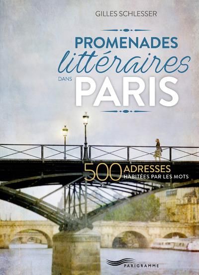Emprunter Promenades littéraires dans Paris livre