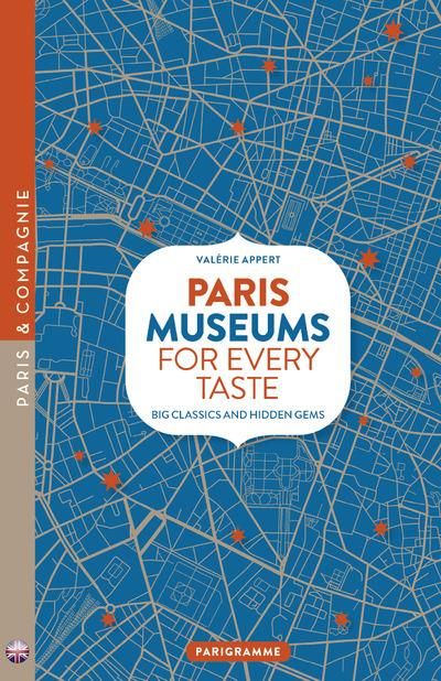 Emprunter PARIS MUSEUMS FOR EVERY TASTE livre