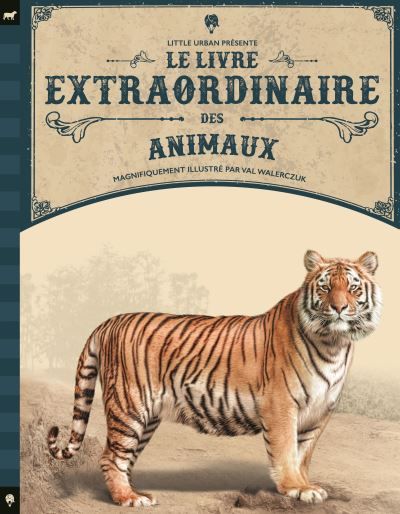 Emprunter Le livre extraordinaire des animaux livre