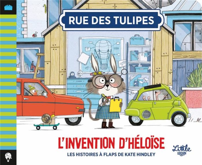 Emprunter Rue des Tulipes : L'invention d'Héloïse livre