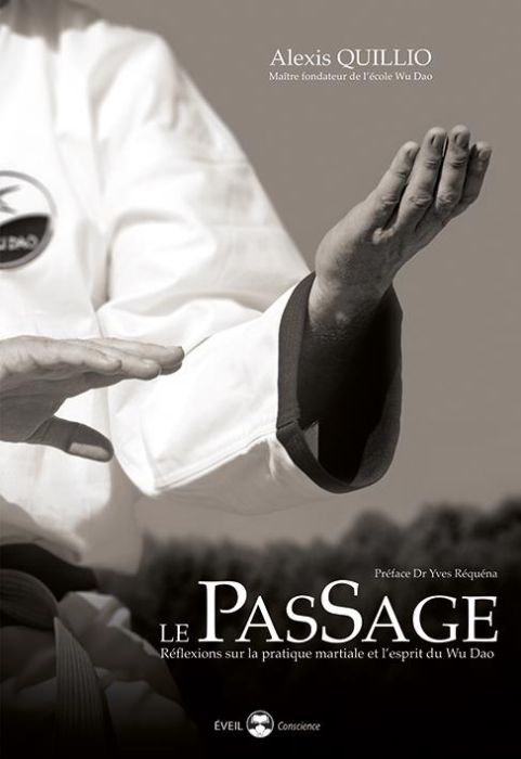 Emprunter Le passage. Réflexions sur la pratique martiale et l'esprit du Wu Dao livre