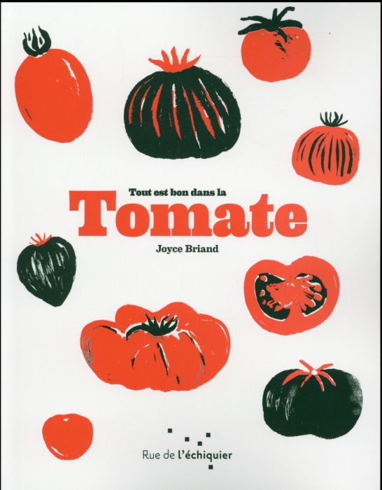 Emprunter Tout est bon dans la tomate livre