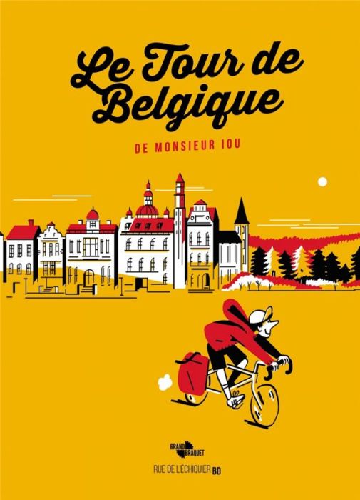 Emprunter Le Tour de Belgique de Monsieur lou livre