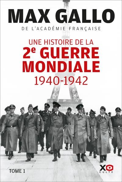 Emprunter Une histoire de la deuxième Guerre mondiale. 1940-1942 livre