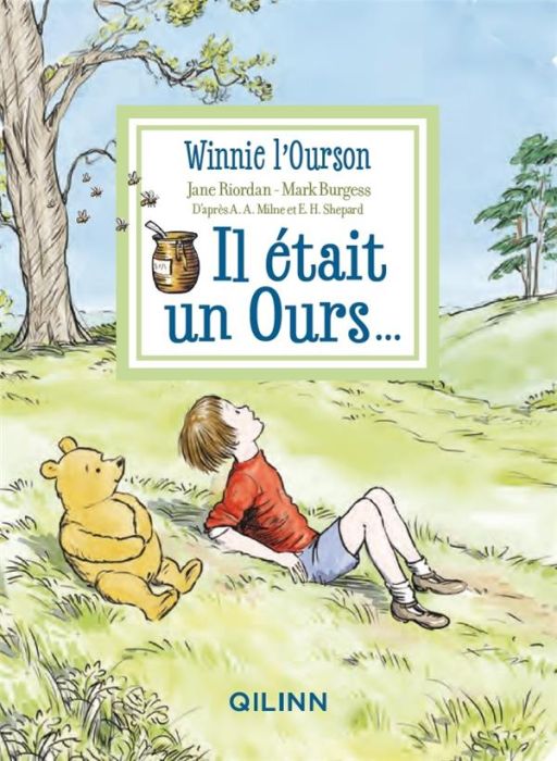 Emprunter Winnie l'Ourson : Il était un Ours... livre