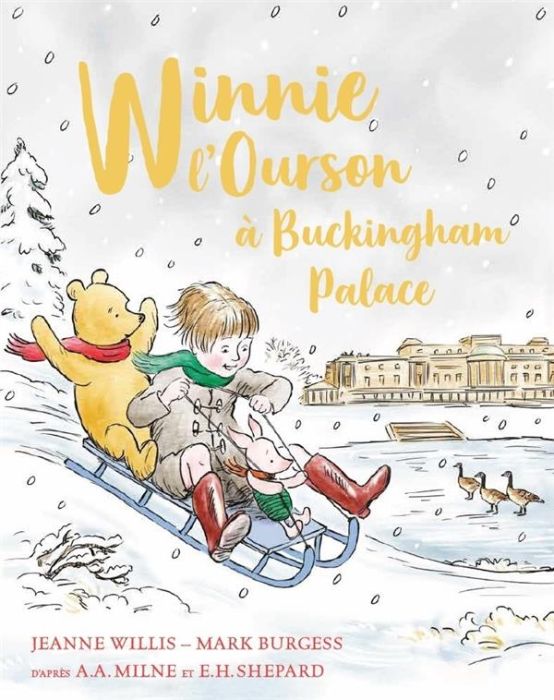 Emprunter Winnie l'Ourson : Winnie l'Ourson à Buckingham Palace livre
