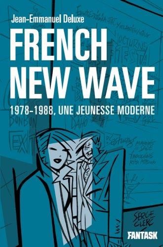 Emprunter French New Wave, 1978-1988. Une jeunesse moderne livre