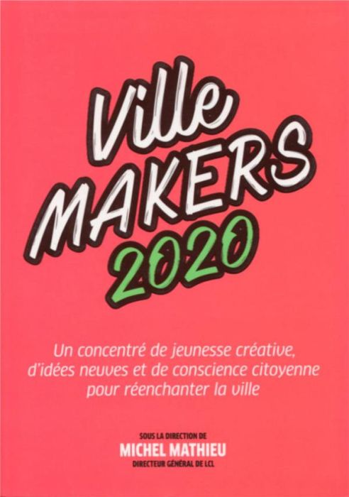 Emprunter Ville Makers. Edition 2020 livre