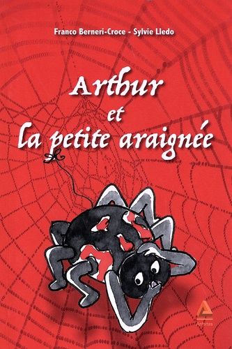 Emprunter Arthur et la petite araignée livre