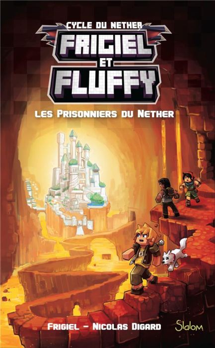 Emprunter Frigiel et Fluffy : Cycle de Nether Tome 2 : Les prisonniers du Nether livre