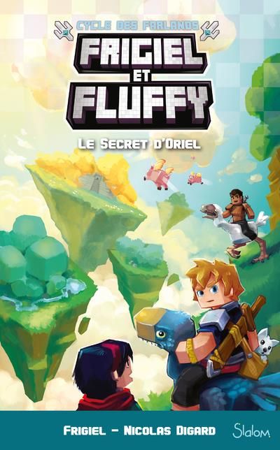 Emprunter Frigiel et Fluffy : Cycle des Farlands Tome 3 : Le secret d'Oriel livre