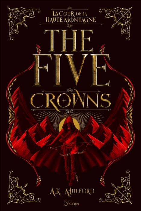 Emprunter The Five Crowns Tome 1 : La cour de la Haute Montagne livre