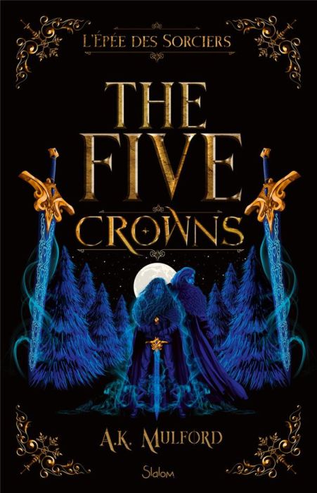 Emprunter The Five Crowns Tome 2 : L'Epée des sorciers livre