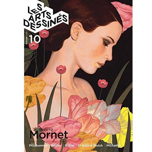 Emprunter Les Arts dessinés N° 10, avril-juin 2020 : Pierre Mornet. Avril & Druillet, bagieu, Di Rosa & Blutch livre