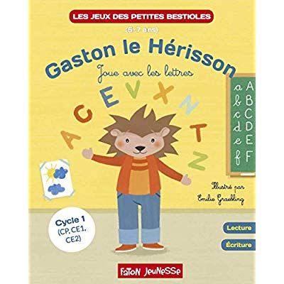 Emprunter Gaston le hérisson joue avec les lettres. Lecture, écriture Cycle 1 (CP, CE1, CE2) livre