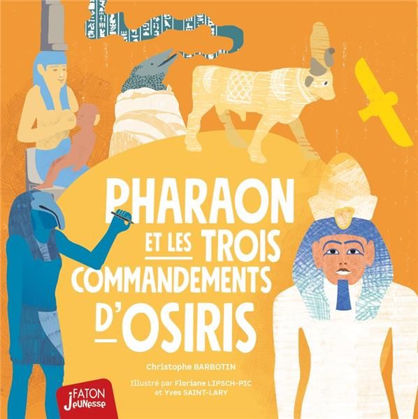 Emprunter Pharaon et les 3 commandements d'Osiris livre
