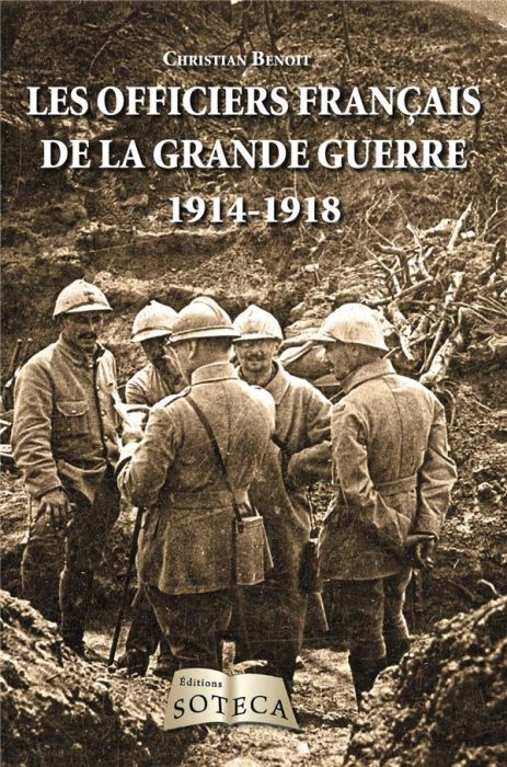 Emprunter Les officiers de la Grande Guerre (1914-1918) livre