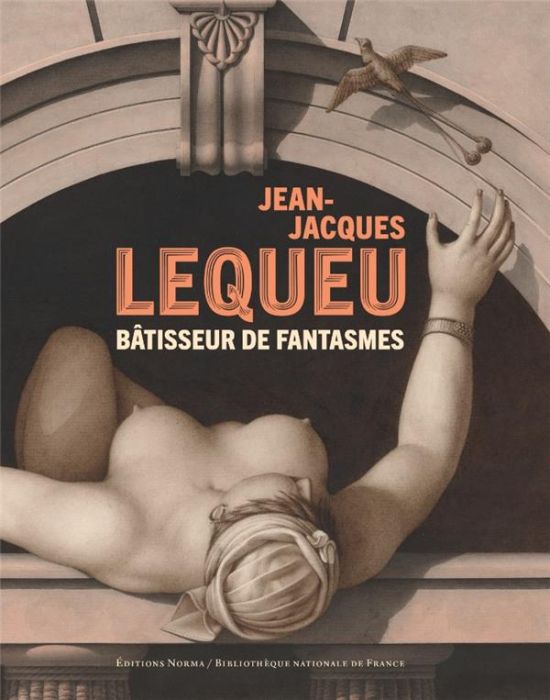 Emprunter Jean-Jacques Lequeu. Bâtisseur de fantasmes livre
