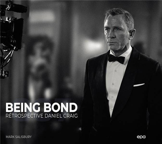 Emprunter Being Bond. Rétrospective Daniel Craig livre