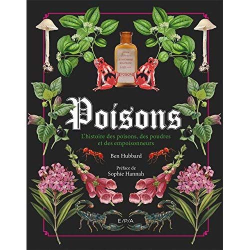 Emprunter Poisons. L'histoire des poisons, des poudres et des empoisonneurs livre