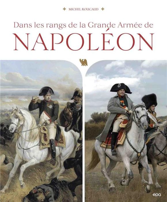 Emprunter Dans les rangs de la Grande Armée de Napoléon livre