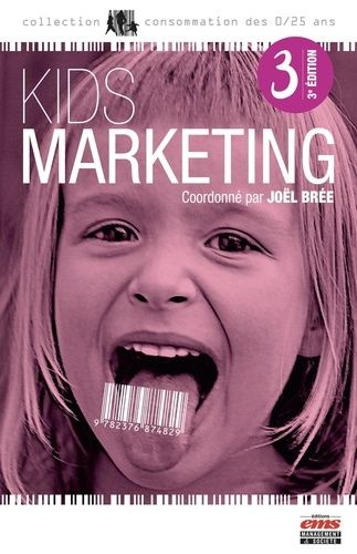Emprunter Kids marketing. 3e édition livre