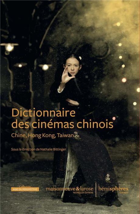 Emprunter Dictionnaire des cinémas chinois livre