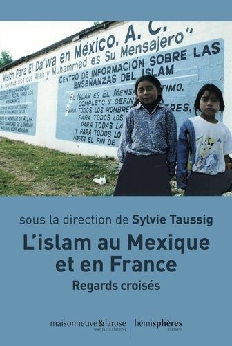 Emprunter L'islam au Mexique et en France. Regards croisés livre